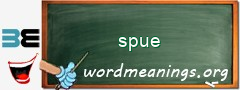 WordMeaning blackboard for spue